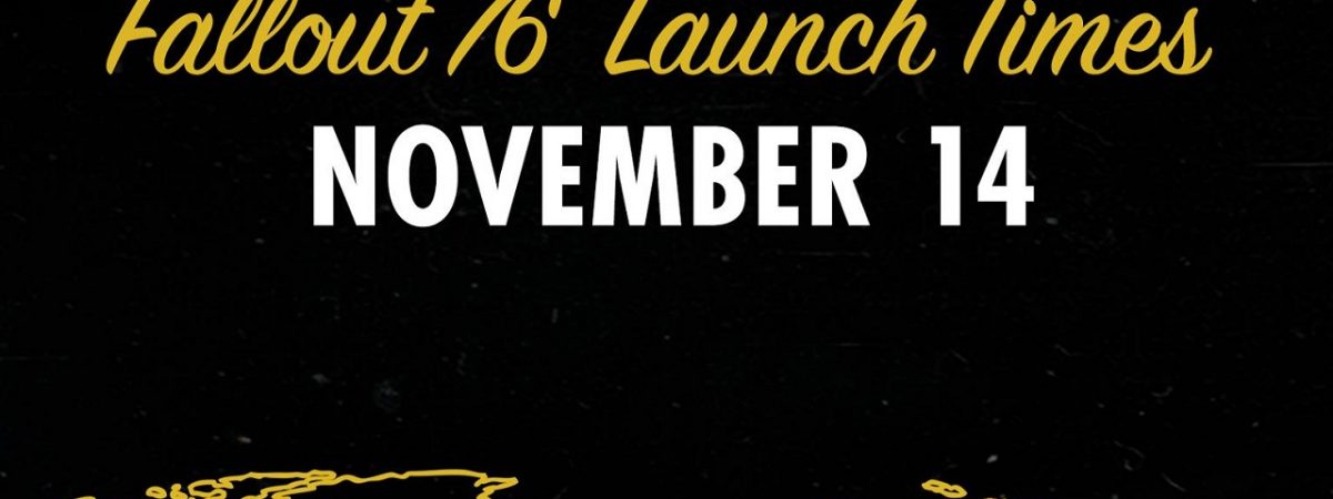 Fallout 76 Launch Coming on November 14th