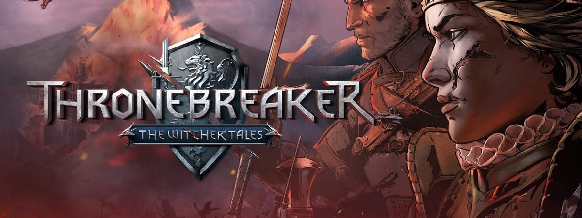 Thronebreaker Trailer Released to Celebrate Accolades