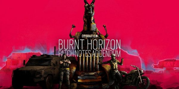 Rainbow Six Siege Operation Burnt Horizon launch