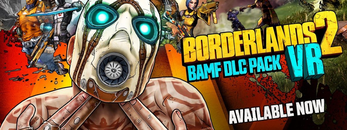 Borderlands 2 VR PC Now Available