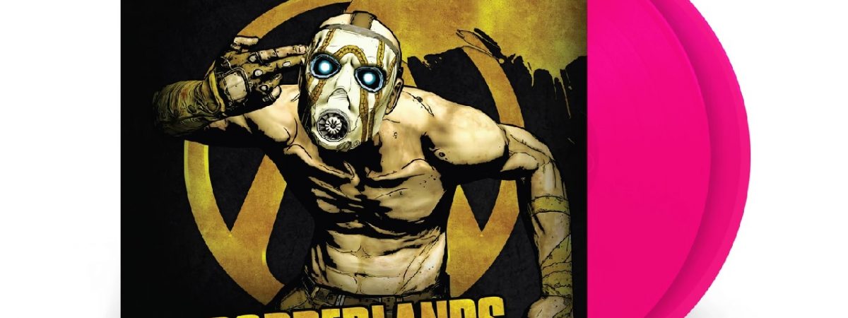 Borderlands OST Available on Vinyl Pre-Order