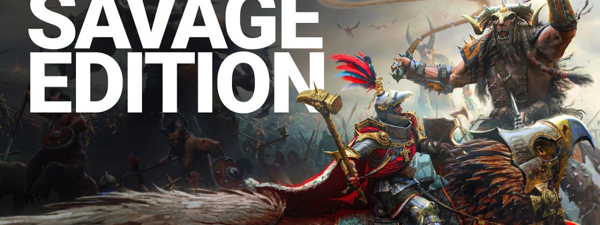 Total War Warhammer Savage Edition Announced