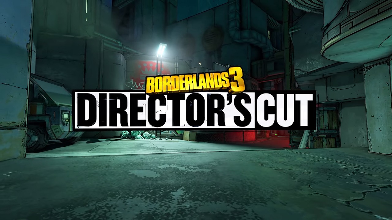 Borderlands 3 director s cut как начать